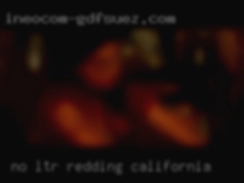No LTR, just discretion Redding, California needed!