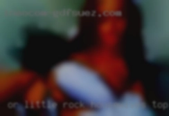 Or little rock area housewives topless to jonesboro Area.