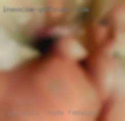 You will  be deleted nude females on arrival!